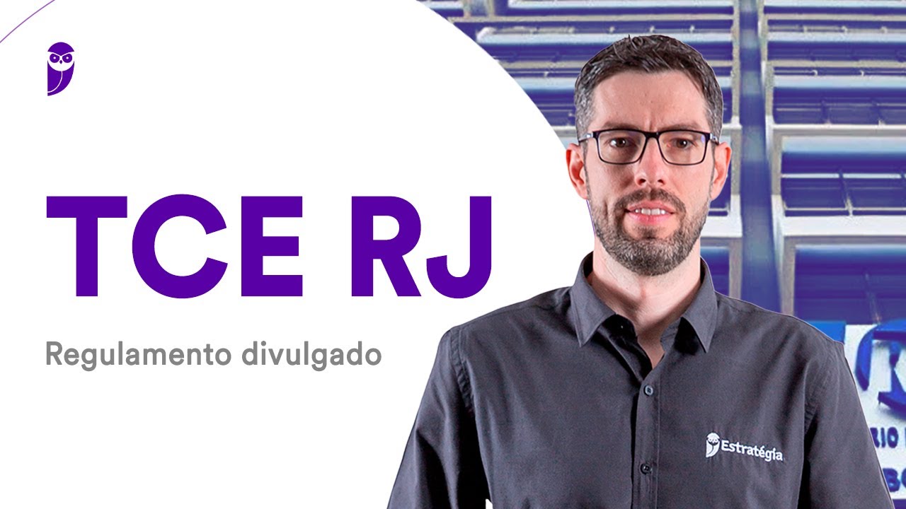 Concurso TCE RJ: Regulamento divulgado - Prof. Gilmar Possati