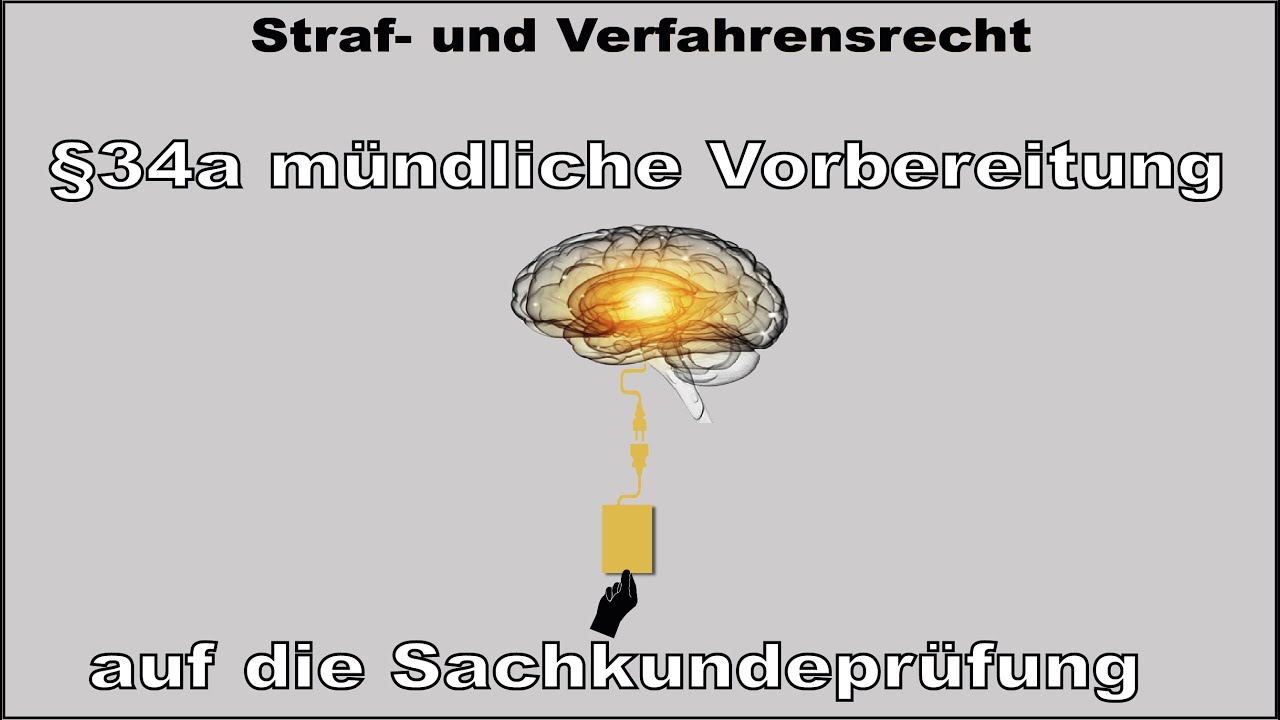M&uuml;ndliche Vorbereitung 34a Straf- und Verfahrensrecht