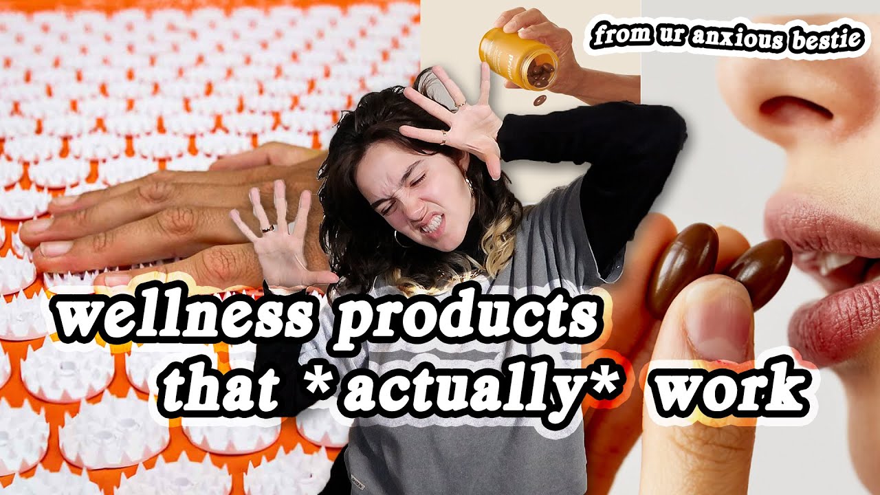 wellness products that ACTUALLY work (stress, anxiety, back pain)