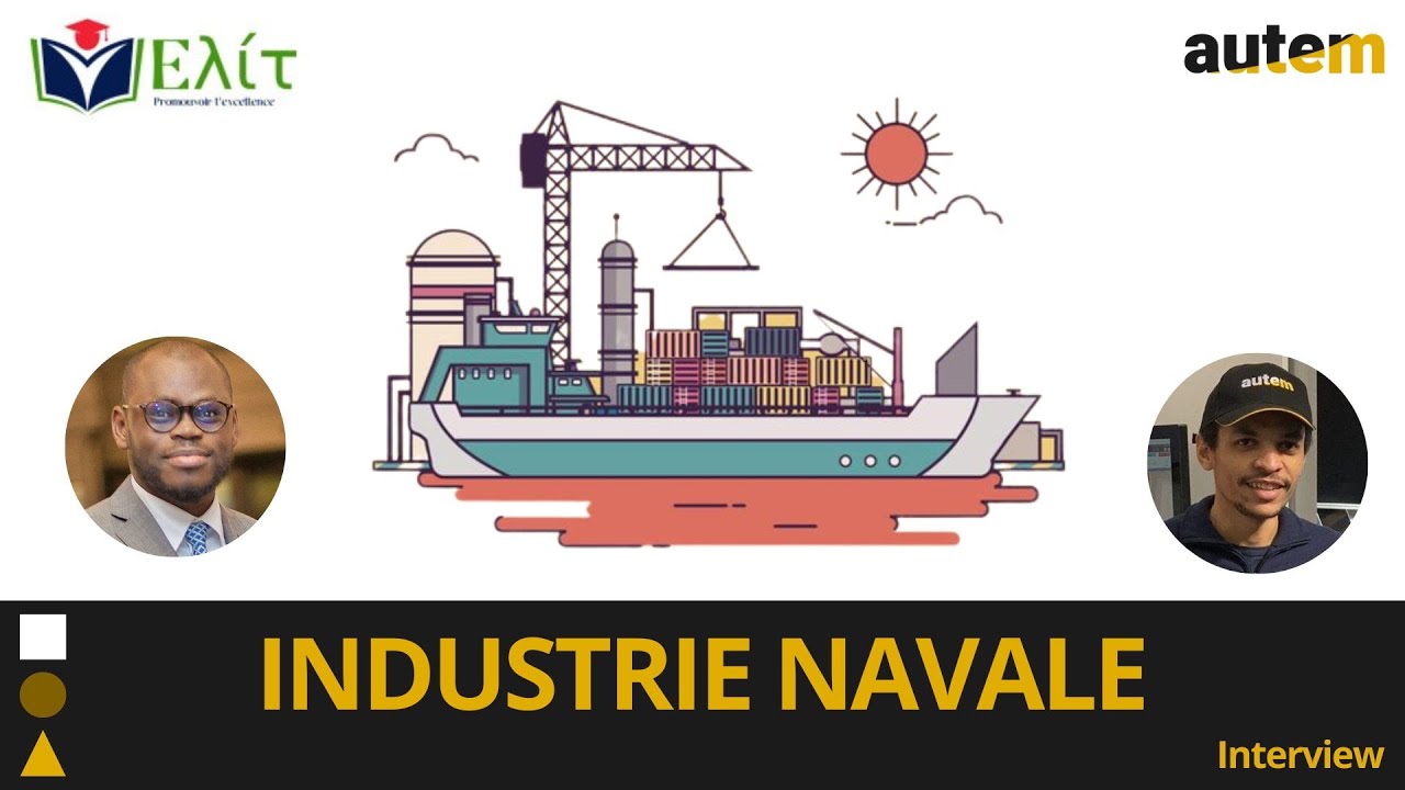 Ep 44 - Industrie Navale et Maritime - Mohamed CISSOUMA