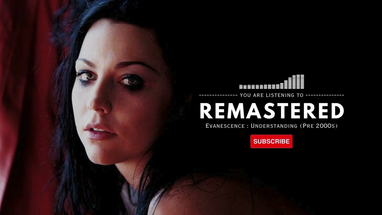 Evanescence - Understanding (from pre 2000s era) RE-MASTERED by @mrkay_yt