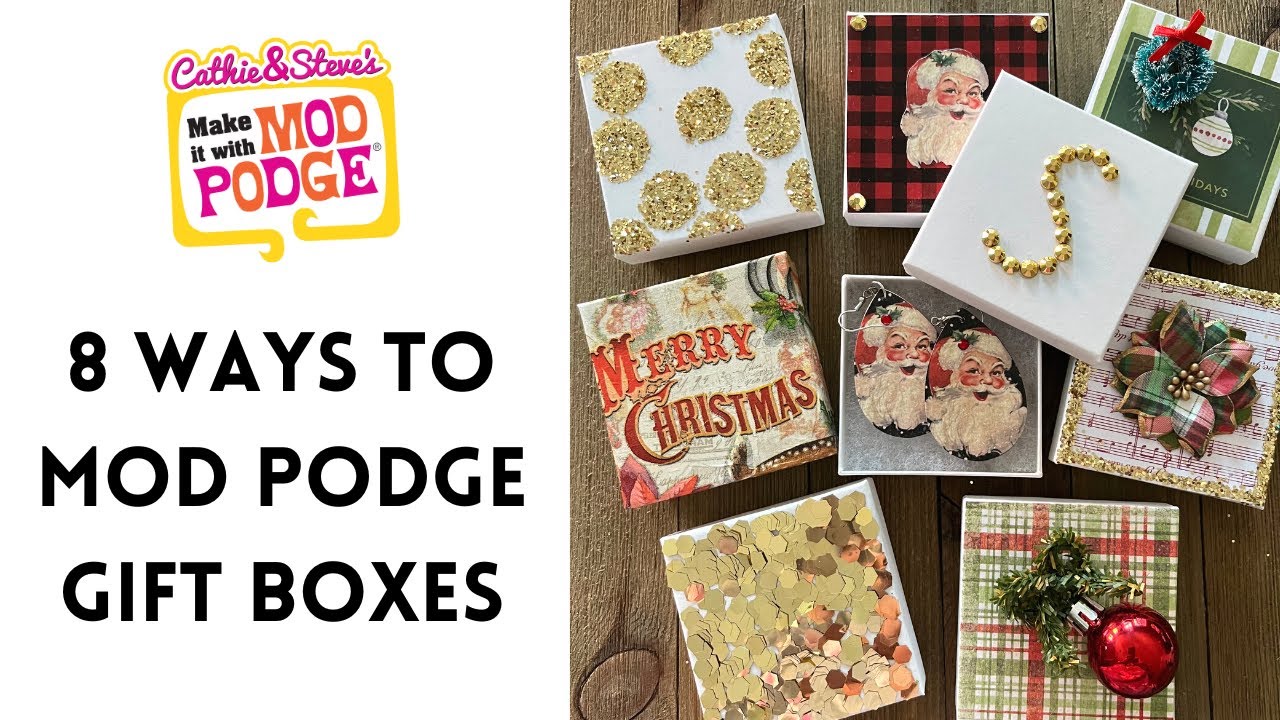 8 Ways to Upgrade a Gift Box with Mod Podge