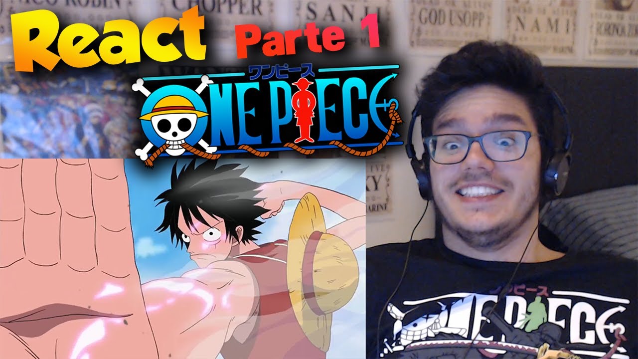 REACT | TODAS AS ABERTURAS DE ONE PIECE - PARTE 1 (1-12)