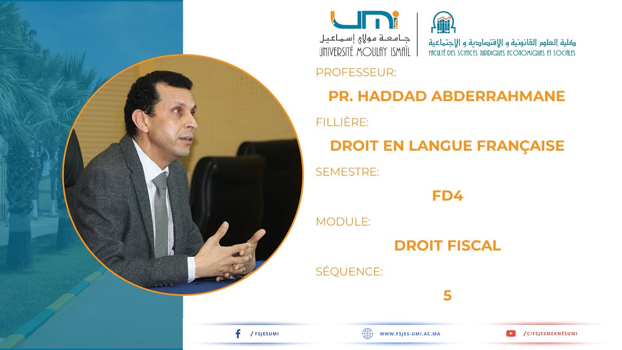 Pr. HADDAD - FD4 : Droit Fiscal - SEQ5