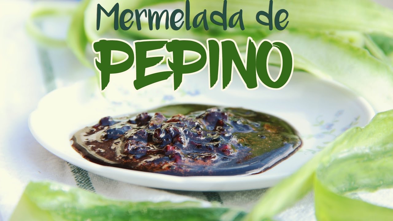 MERMELADA DE PEPINO | Cocina con Olaya y Pelayo