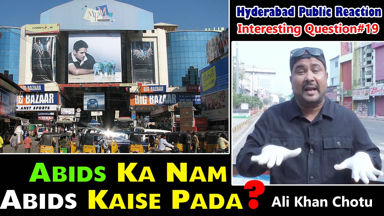 Hyderabad Public Reaction | Abids Ka Nam Abids Kaise Pada?| Interesting Question#19 | Ali Khan Chotu