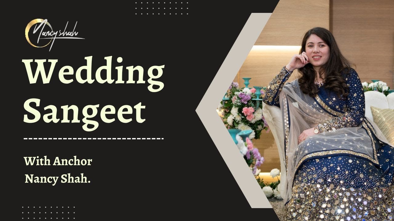 Anchor Nancy Shah: Hosting a Gujarati wedding sangeet