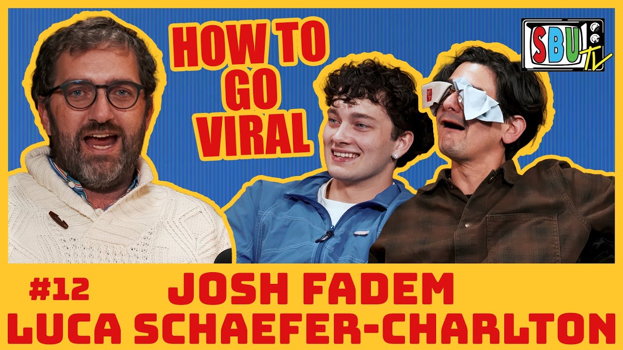 How DO you go viral?  | Josh Fadem & Luca Schaefer-Charlton | SBUTV | #12