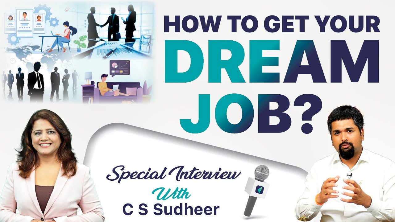 How to Get Your Dream Job? | Special Interview with CS Sudheer
