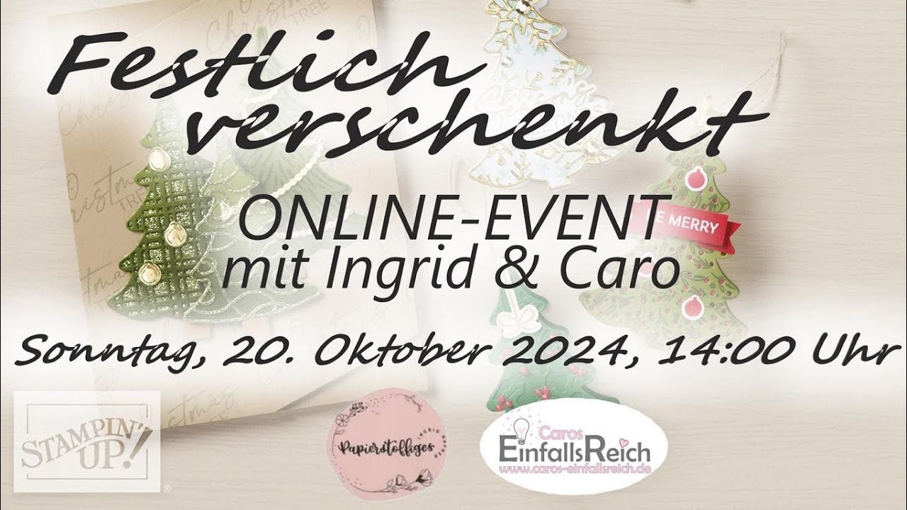 Festlich Verschenkt | Stampin' Up! Online-Event Weihnachten 2024 mit Ingrid und Caro