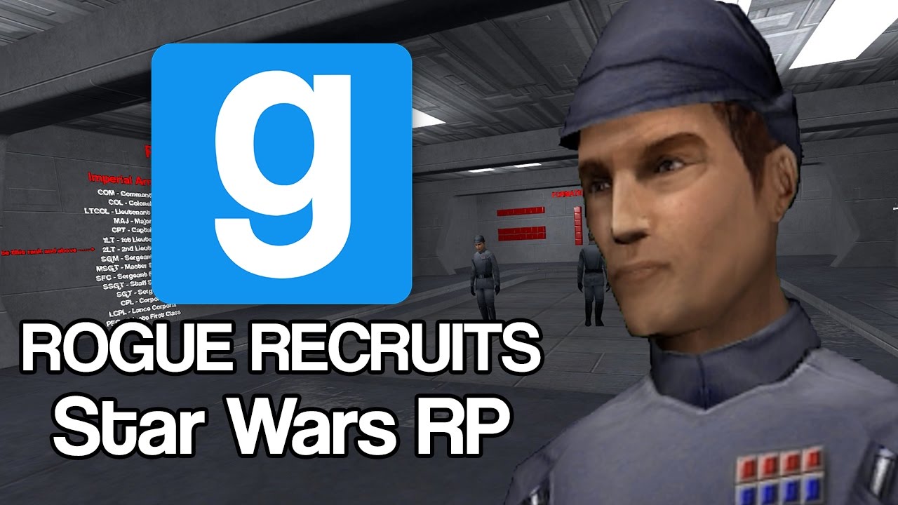 Rogue Recruits (Gmod Star Wars RP)