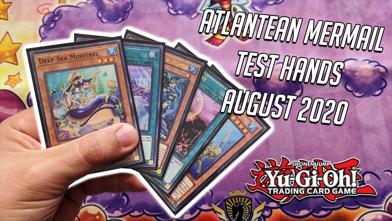 Yu-Gi-Oh! Atlantean Mermail Test Hands (August 2020)