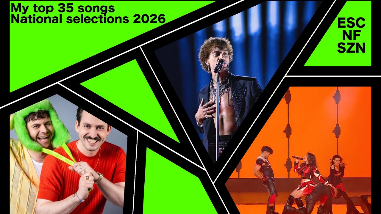 My top 35 National final songs 2026
