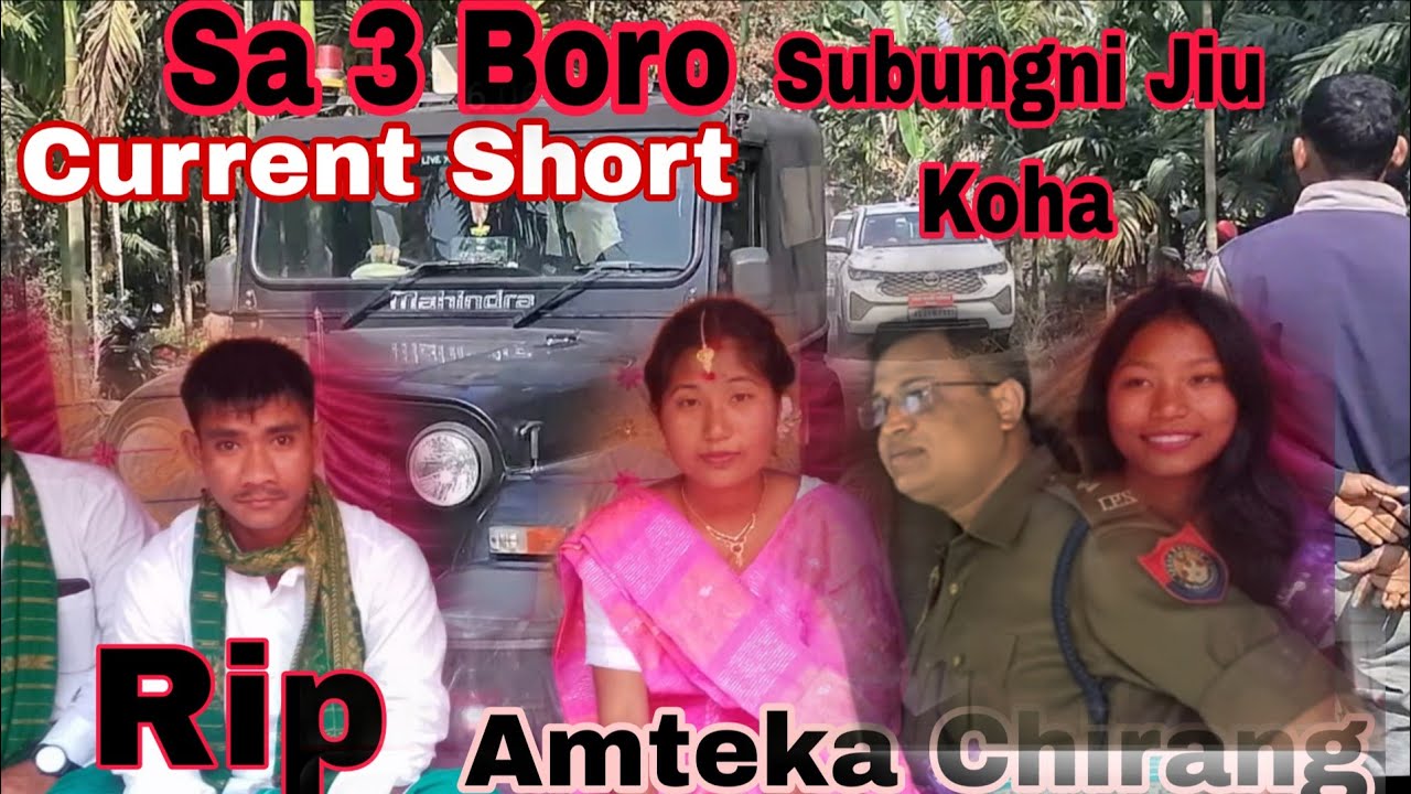 Satam Boro Subungni Jiu Koha Current Short Chirang Amteka 