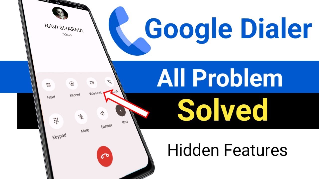 google Dialer all problem solution any Android | hidden features | phone Dialer