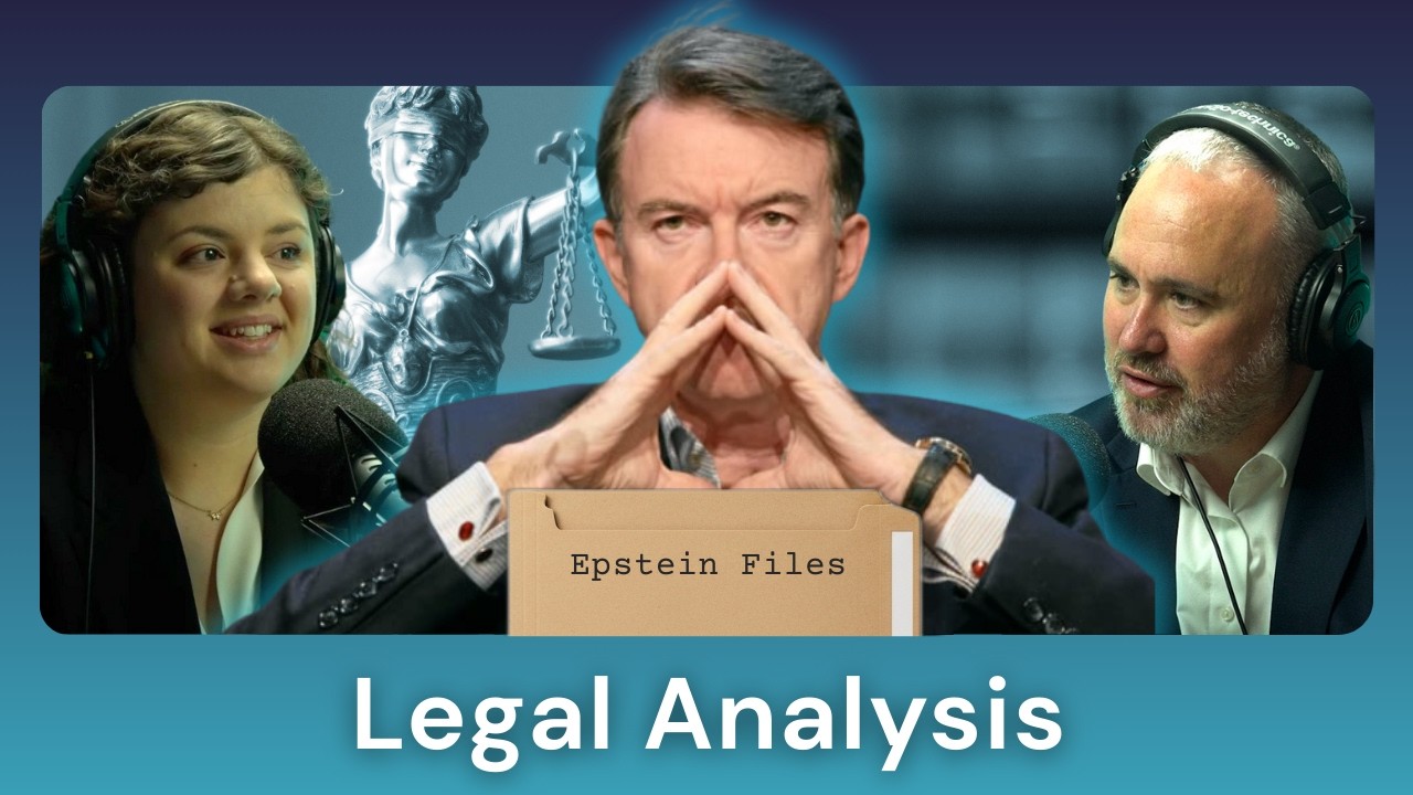 Peter Mandelson & the Epstein Files — A Legal View