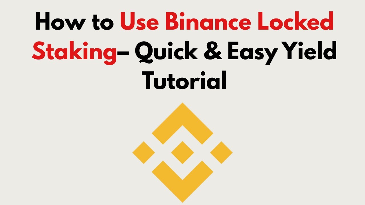 How to Use Binance Locked Staking (2026) &ndash; Quick & Easy Yield Tutorial