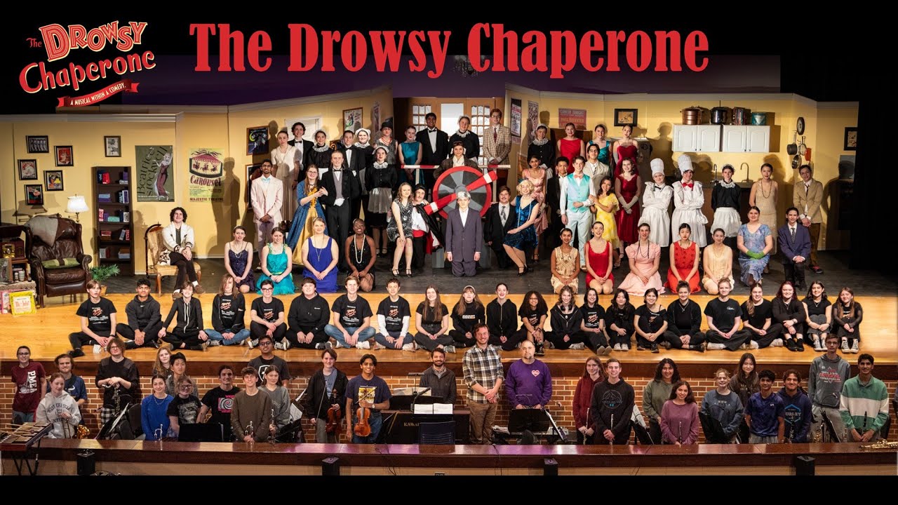 The Drowsy Chaperone (Complete Show), Unionville High School Musical 2025