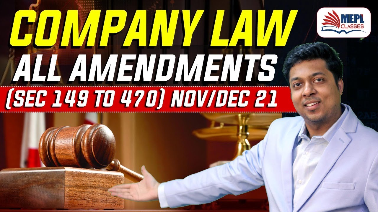 Company Law Amendments Nov21/Dec21 Term CA/ CMA Final & CS Executive/ Professional | Mohit Agarwal