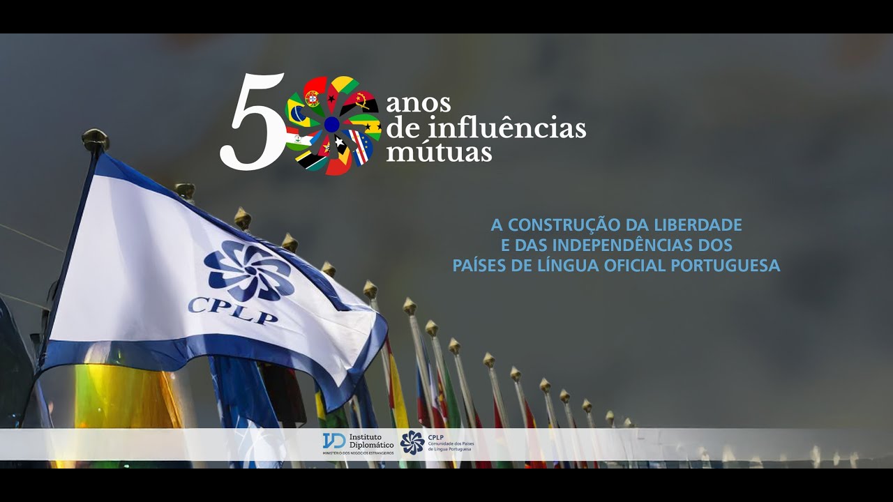 Colóquio «A construção da liberdade e das independências dos países de língua portuguesa»