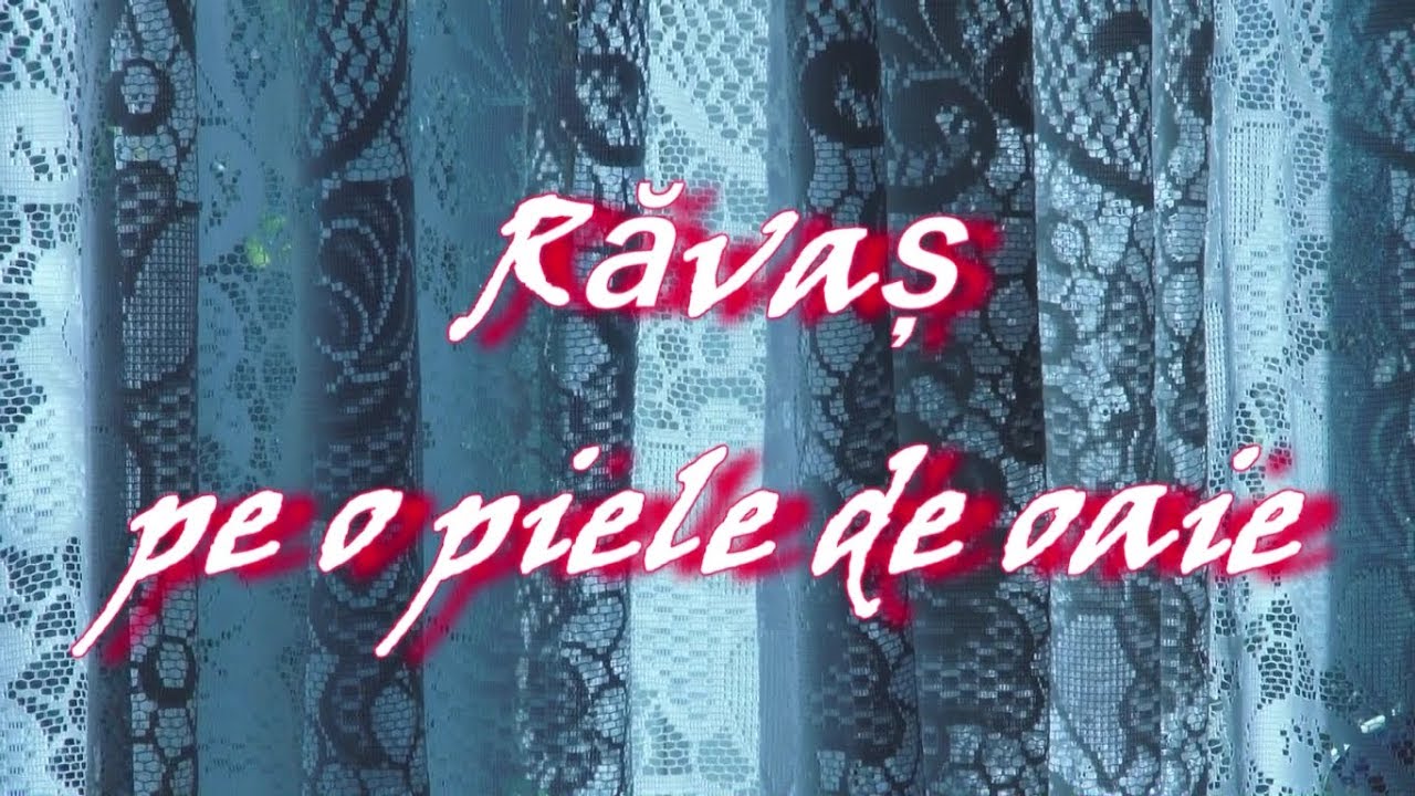 RĂVAȘ PE O PIELE DE OAIE