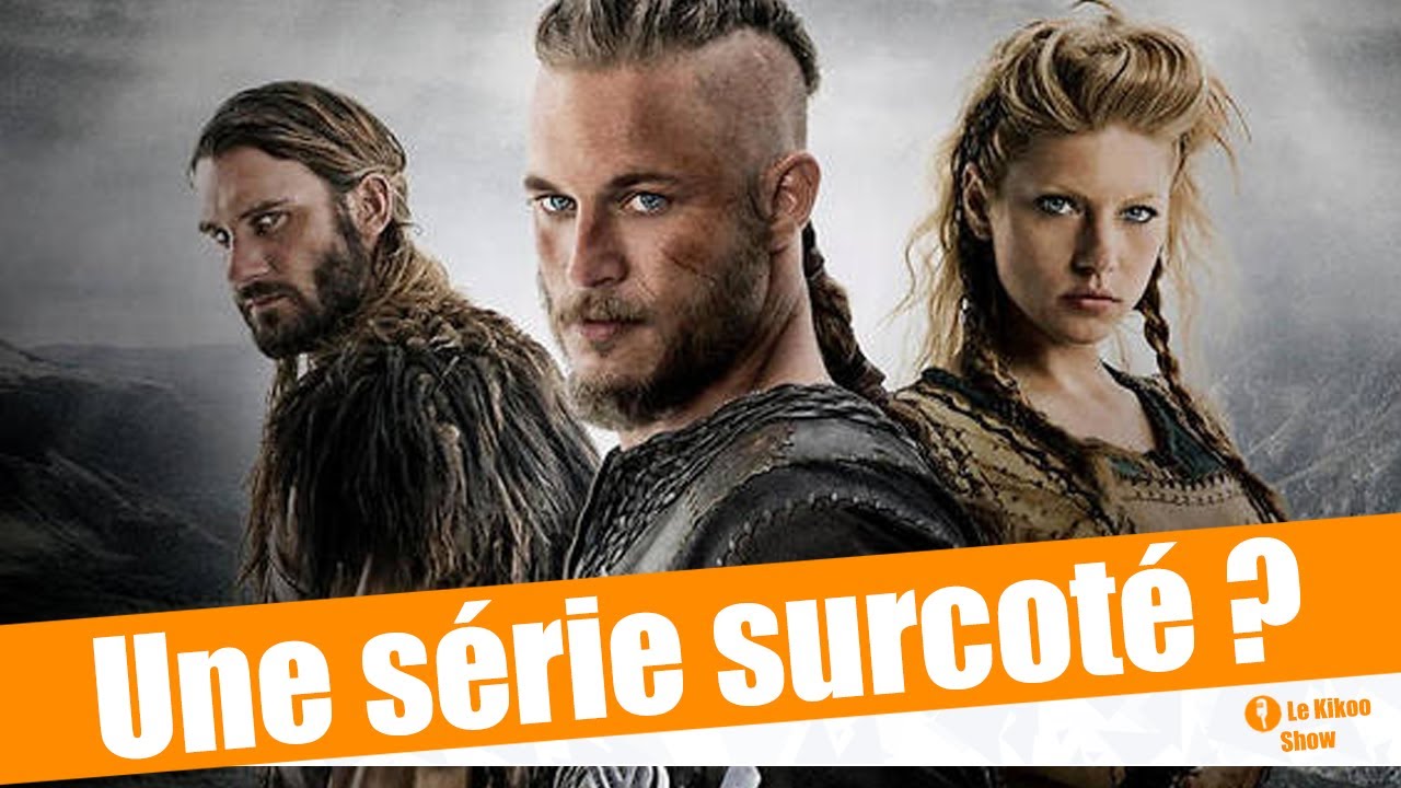 Vikings ( S1 - S3 ) : une sérié overhypée ? - Girondins Gold Show - Le Kikoo Show