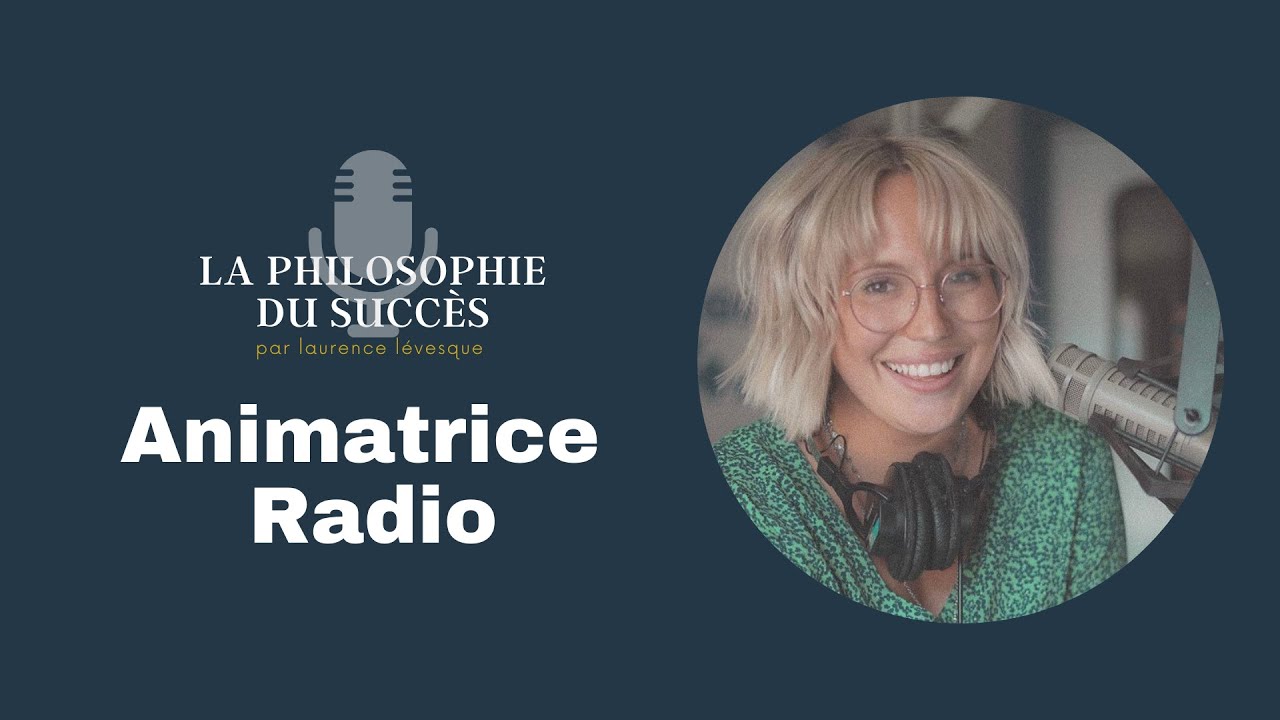 La Philosophie du Succès #9 Géraldine Lamarche - Animatrice Radio