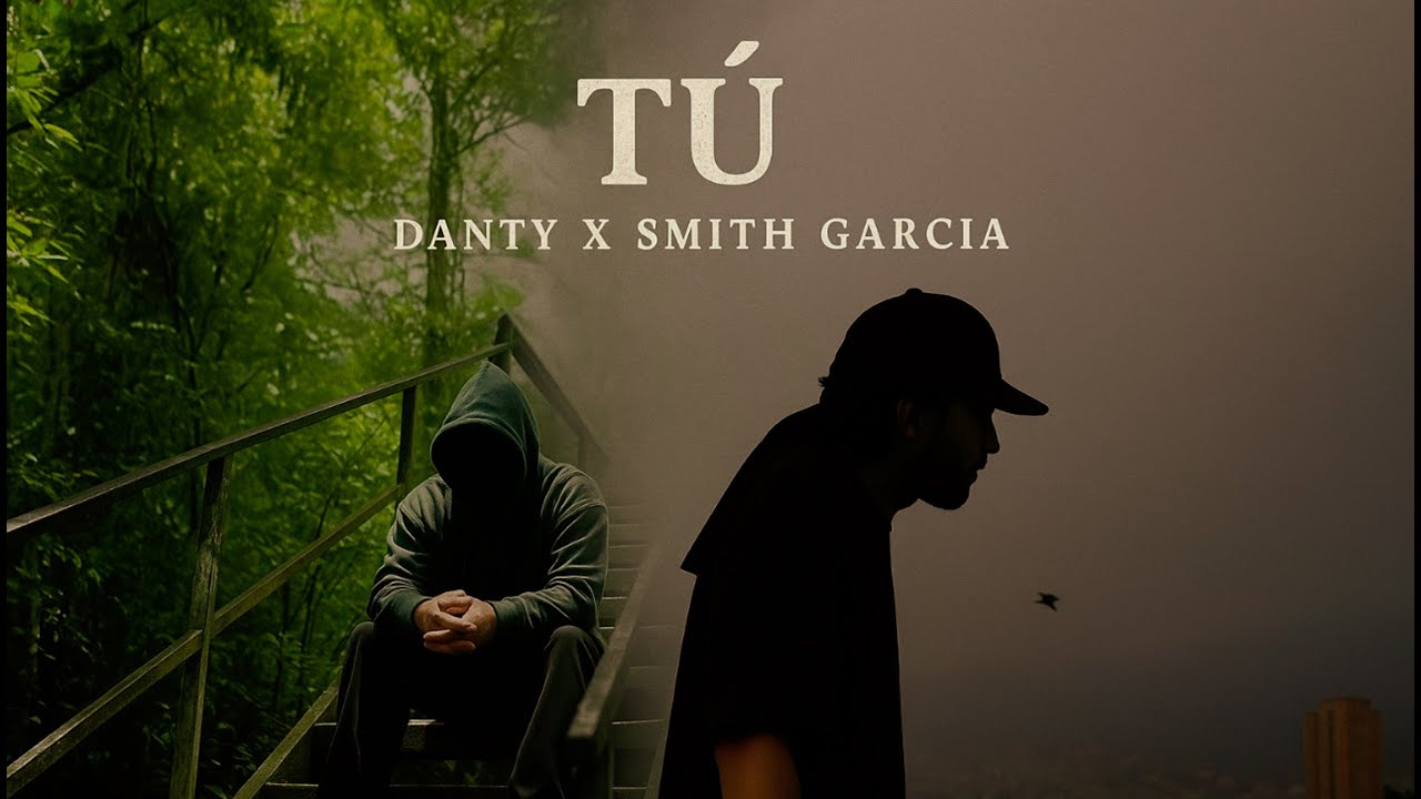 Danty ft Smith Garcia  - TÚ - ( Video Oficial) - Prod : Bastian Produccer