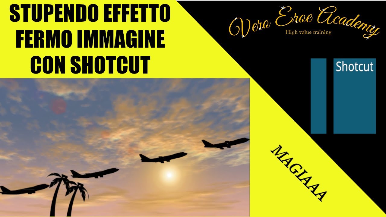 EFFETTO FERMO IMMAGINE CON SHOTCUT: FACILE E VELOCE!!!