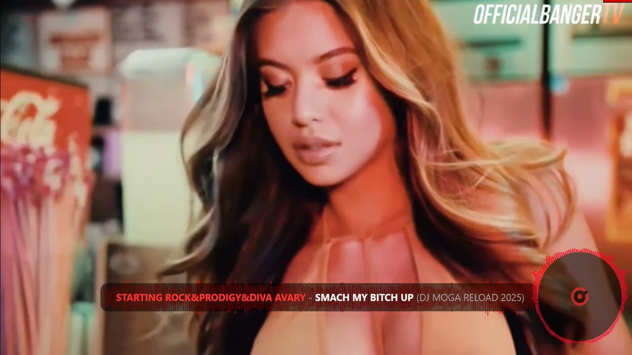 STARTING ROCK❌PRODIGY❌DIVA AVARY-SMACH MY BITCH UP (DJ MOGA RELOAD 2025)🔥🔥🔥😎😎🧨🧨