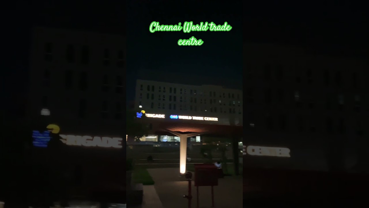 Chennai World Trade centre 