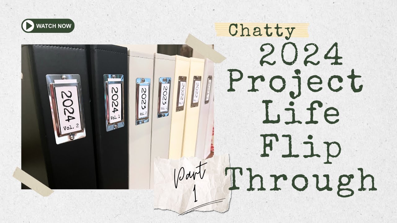*CHATTY* 2024 Project Life Flip Through Part 1