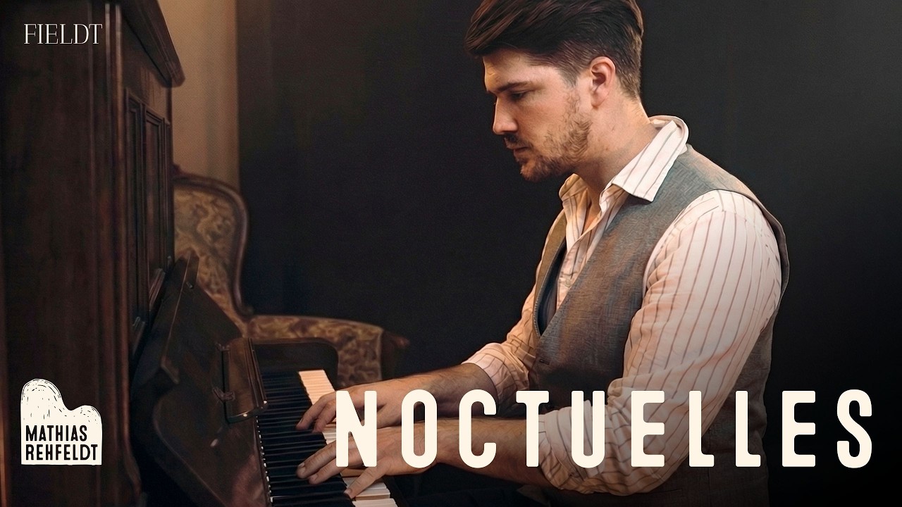 Fieldt - Noctuelles - Calm Piano Music