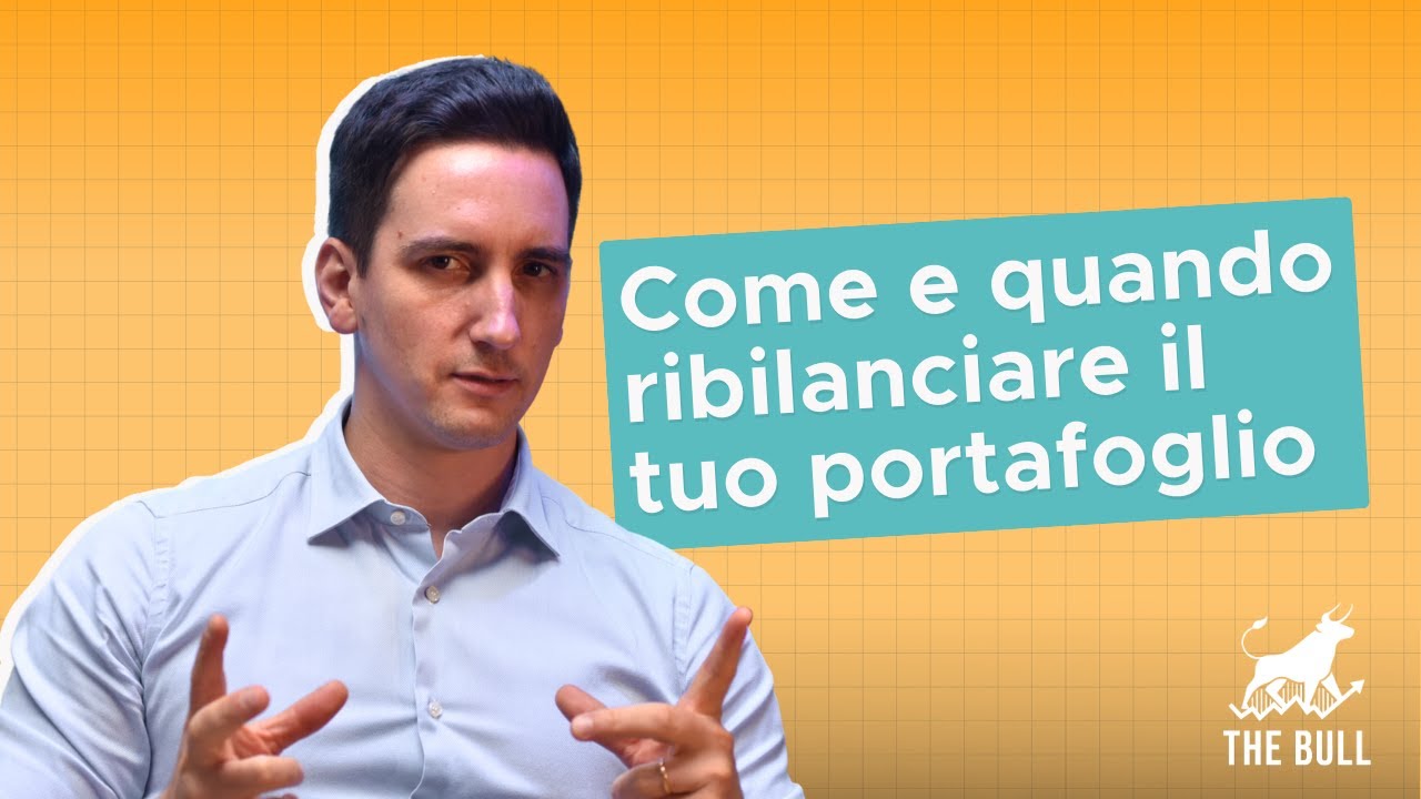 Come e quando ribilanciare il tuo portafoglio | The Bull