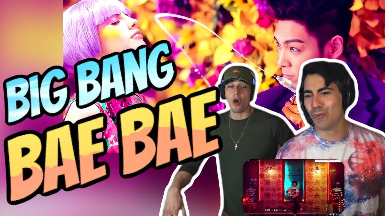 BIGBANG - BAE BAE M/V (Reaction)