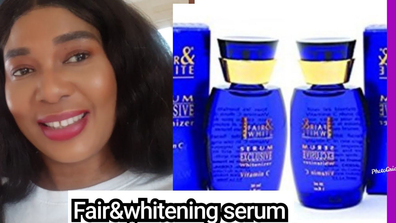 Обзор эксклюзивной отбеливающей сыворотки Fair and White. Как использовать для безупречной кожи