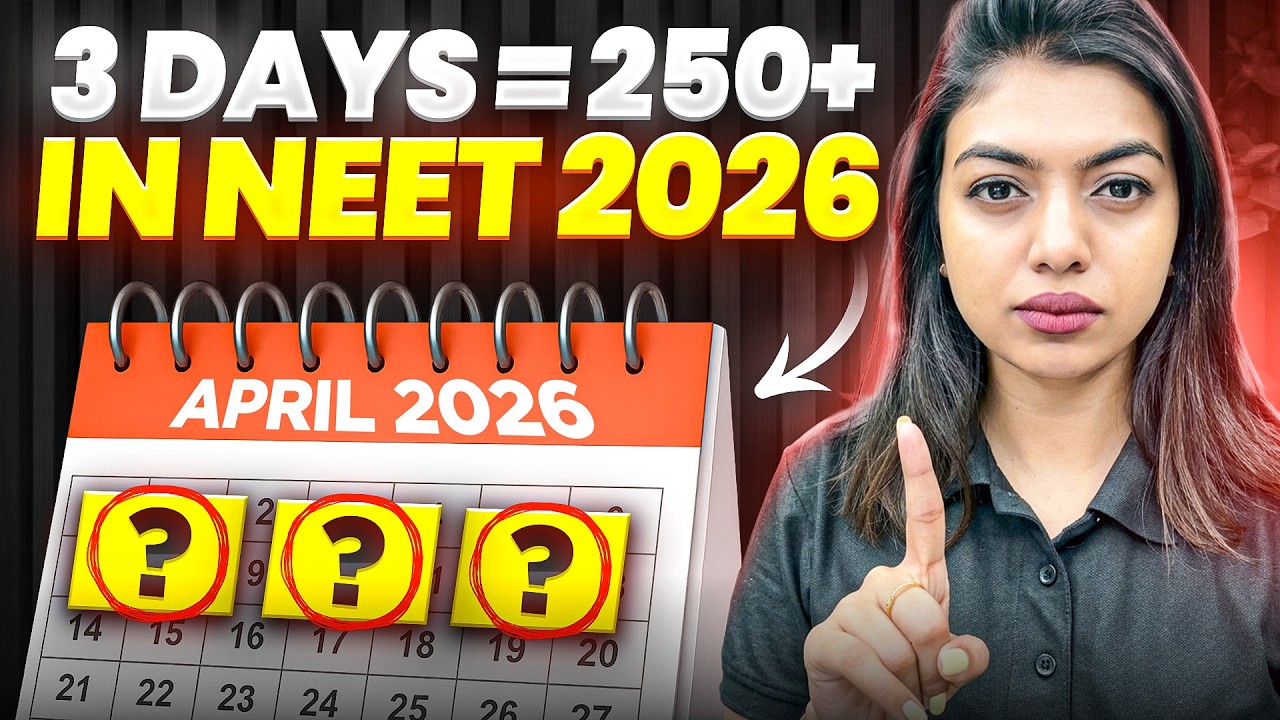 3 Days to NEET 2026: Gopika Mam&rsquo;s Strategy for 250+ Marks 🩺