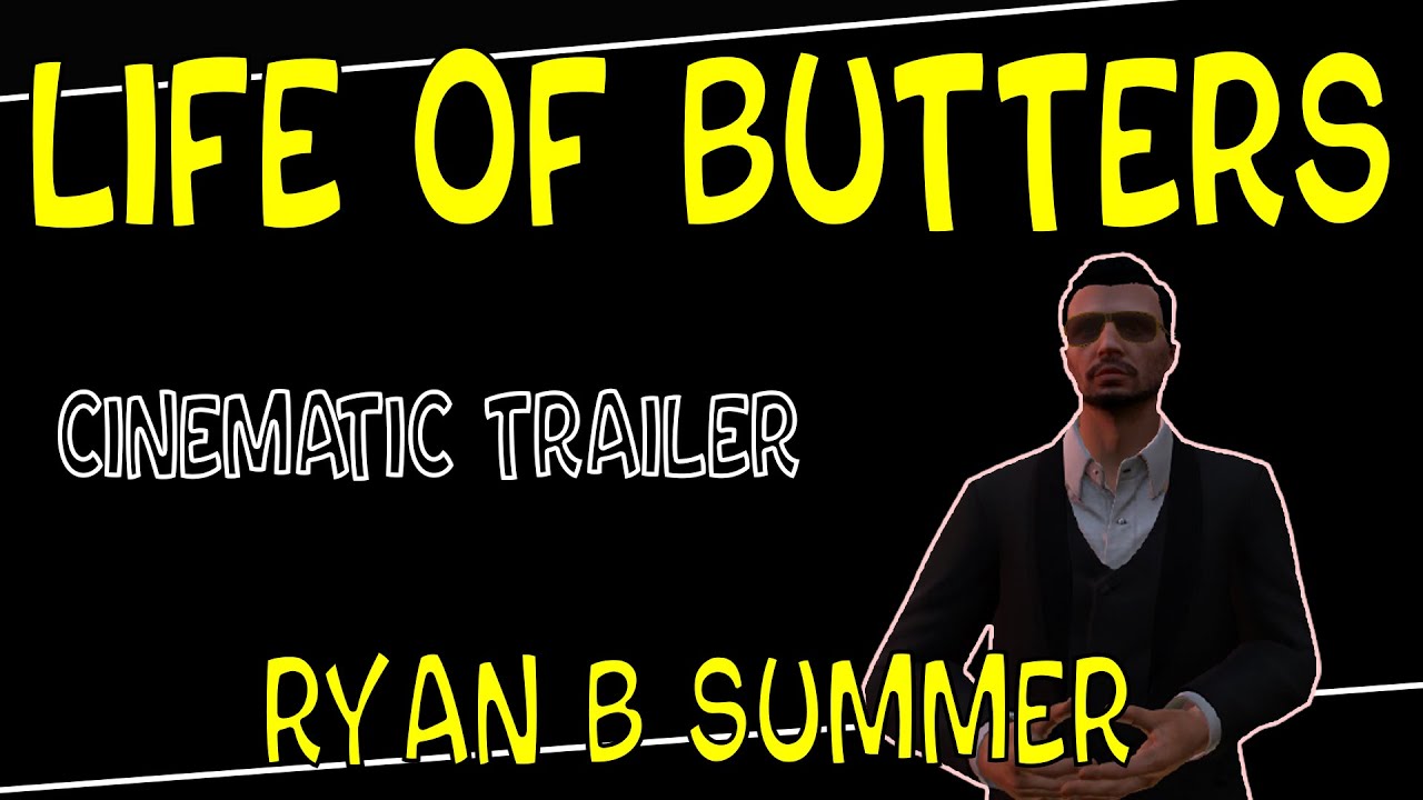 LIFE OF BUTTERS |  Cinematic Trailer GTA 5 [kw-com.de]
