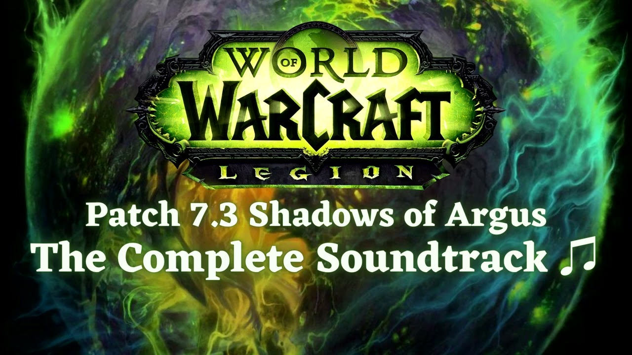 Seething Shore - World of Warcraft: Legion (Patch 7.3 Shadows of Argus) (OST)