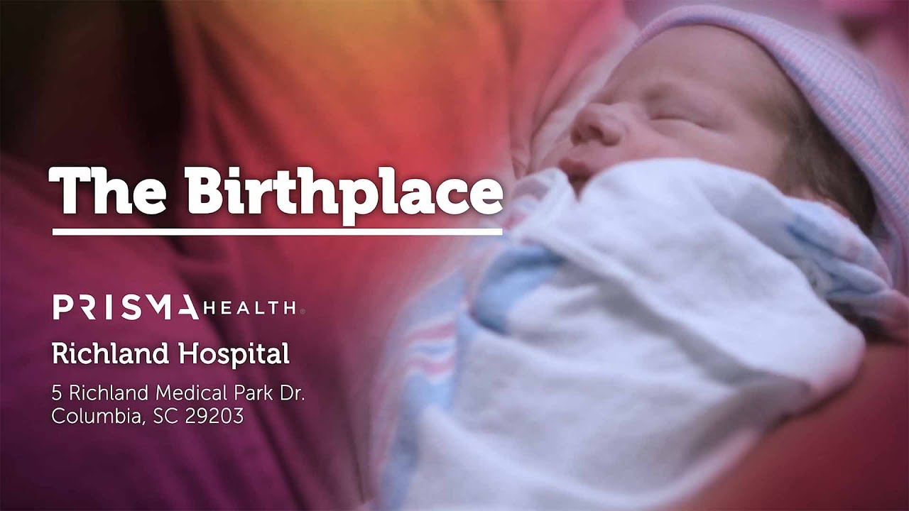 Birthplace Tour - Prisma Health Richland Hospital