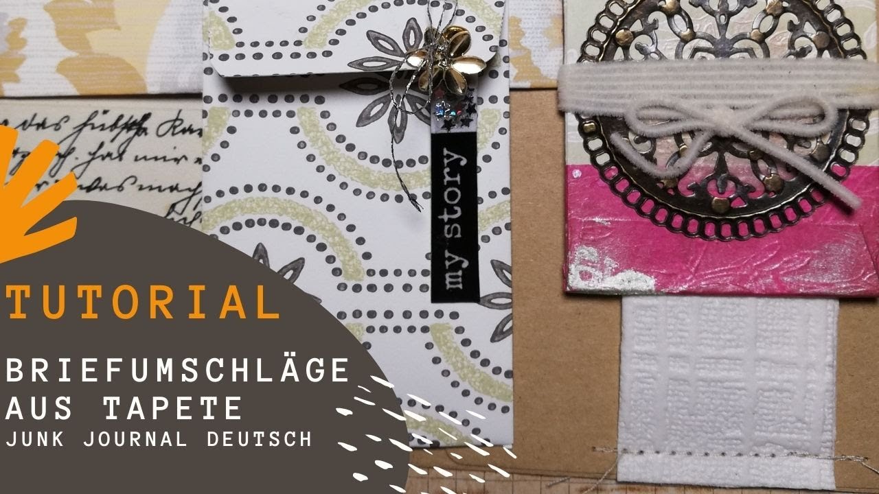 TRAU DICH  💗 WIE MAN BRIEFUMSCHLÄGE AUS TAPETEN MACHEN KANN 💗 BOLLENHUT ART 💗JUNK JOURNAL DEUTSCH 💗