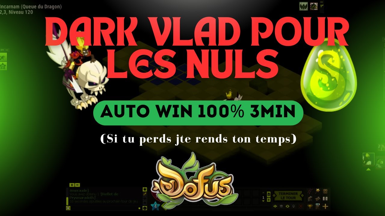 [Dofus] Tutoriel Combat Tactique Dark Vlad Dofus Emeraude - Pchen