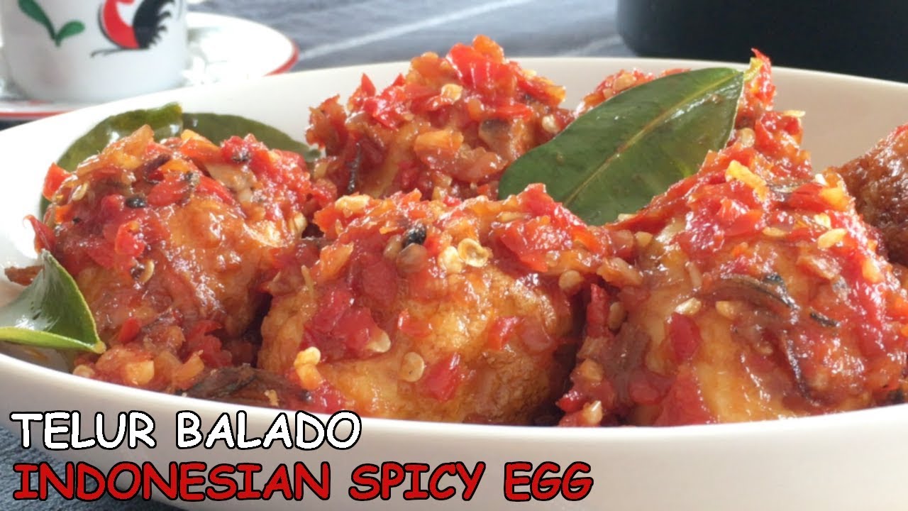Telur Balado | Level Up Your Eggs With This Indonesian Spicy Egg Recipe