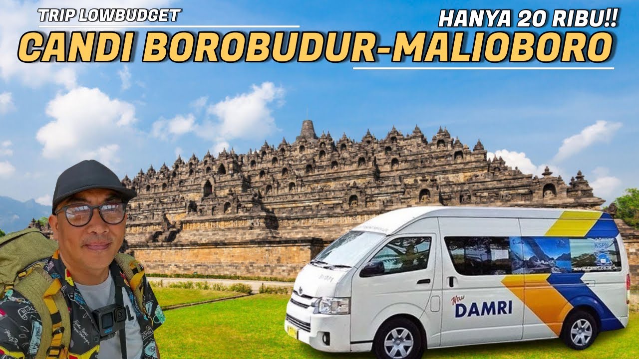 Hanya 20 Ribu!!! Cara Naik Damri KSPN, Dari Candi Borobudur Ke Malioboro Yogyakarta