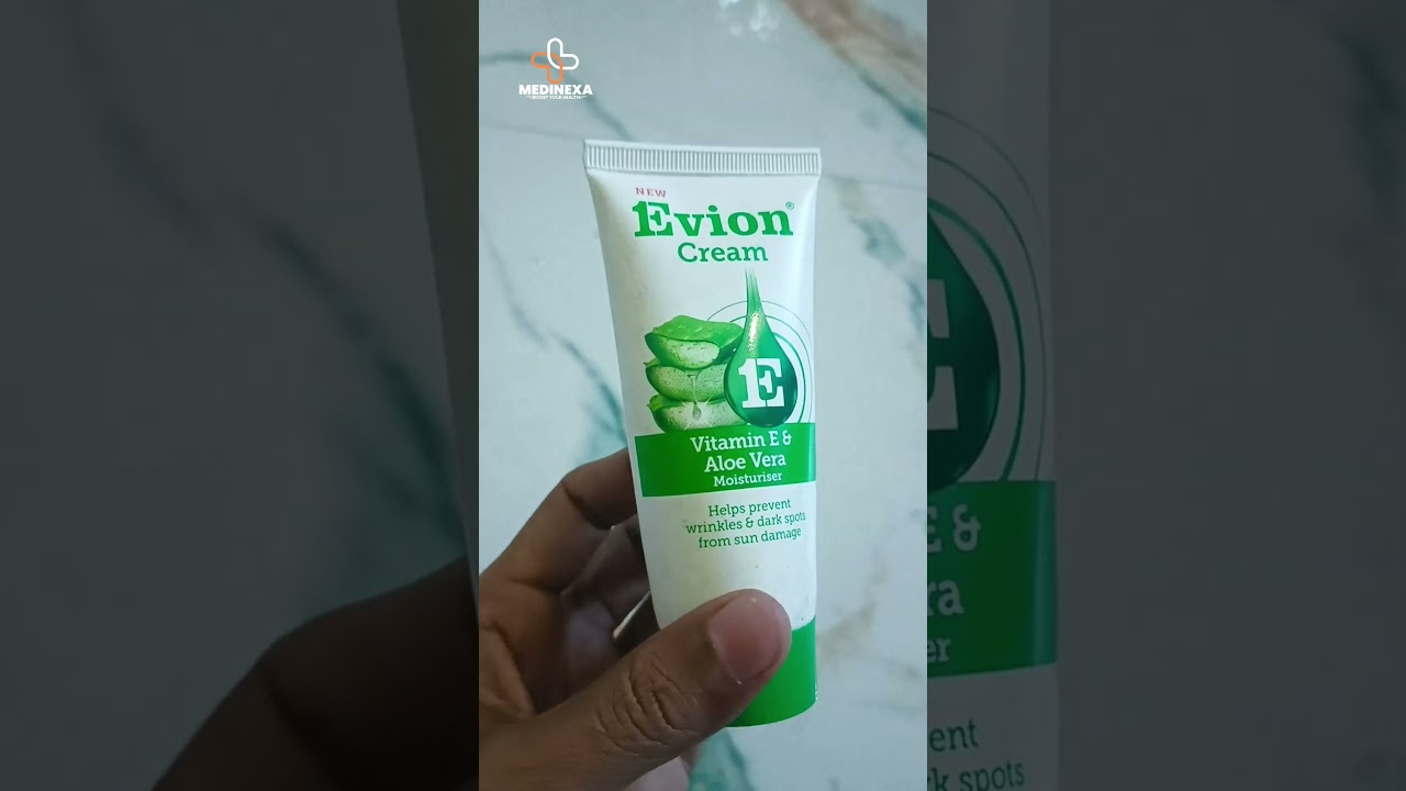 Evion Cream क्या है? | Vitamin E Cream for Dry Skin |