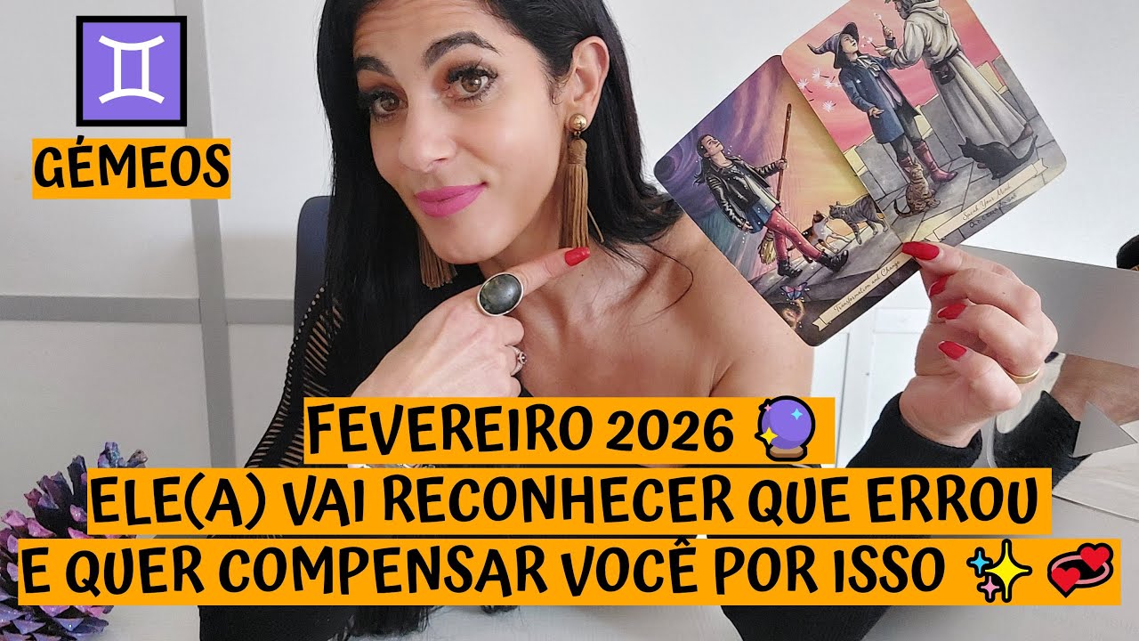 GÉMEOS ♊️ FEVEREIRO 2026 🔮 ELE(A) VAI RECONHECER QUE ERROU E QUER COMPENSAR VOCÊ POR ISSO ✨💞