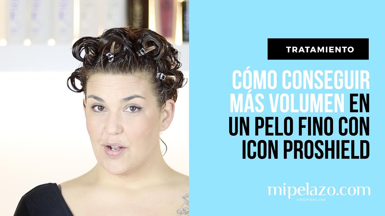 CÓMO CONSEGUIR MÁS VOLUMEN EN UN PELO FINO CON ICON PROSHIELD TRATAMIENTO ✅ MiPelazo.com