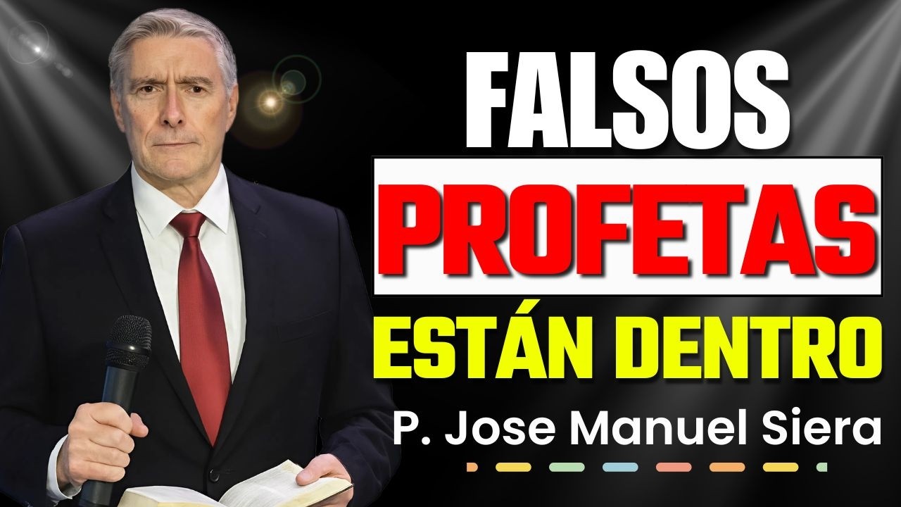 Falsos Profetas vs Verdaderos Profetas: La Verdad Bíblica Que Nadie Quiere Oír | P. Jose Manuel