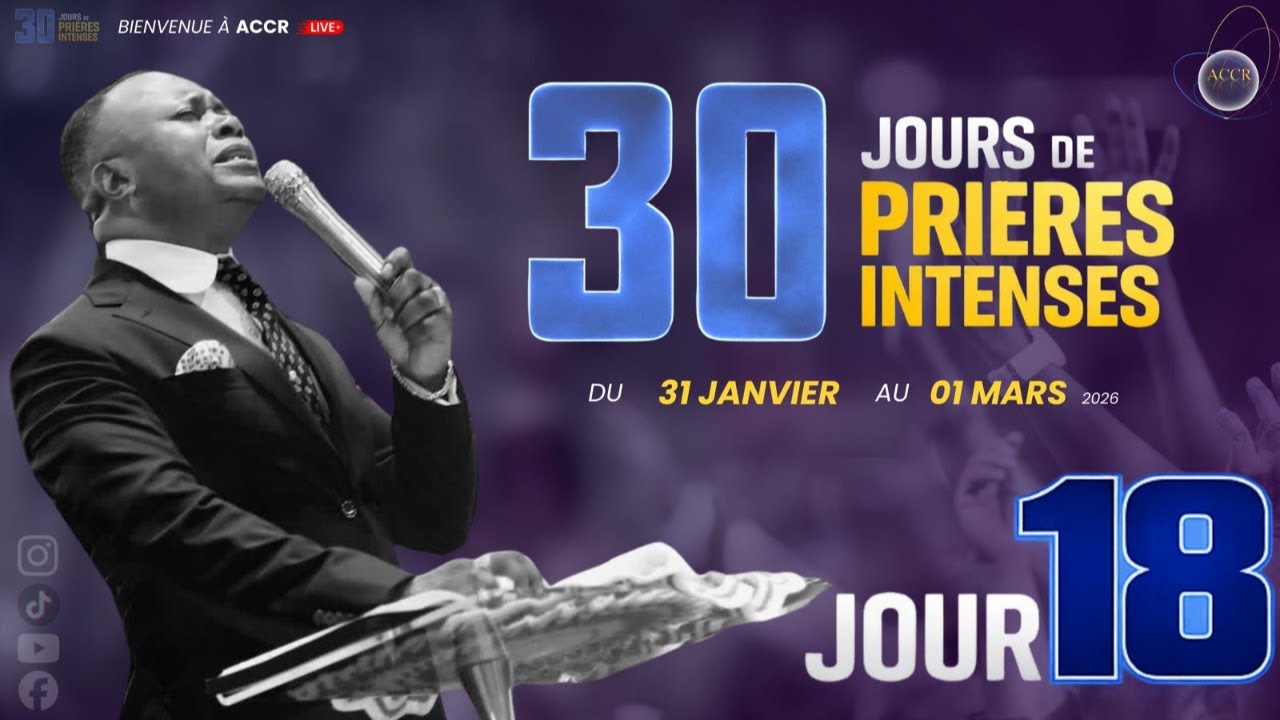 30 JOURS DE PRIÈRES - JOUR 18 I MARDI 17  FÉVRIER 2026 I ÉVANGÉLISTE JP MAKANZU