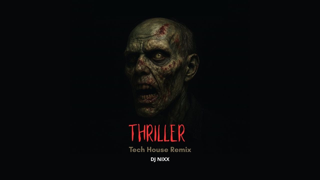 Michael Jackson - Thriller (Tech House Remix by Dj Nixx)